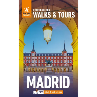 Rough Guides Walks and Tours Madrid: Travel Guide with eBook