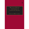 Religion Within the Limits of Language Alone: Wittgenstein on Philosophy and Religion