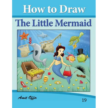 How to Draw The Little Mermaid: Drawing Books for Kids