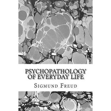 Psychopathology of everyday life