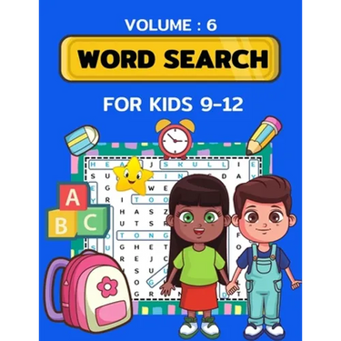 Word Search for Kids Ages 9-12 volume 6: 100 Word Search Puzzles