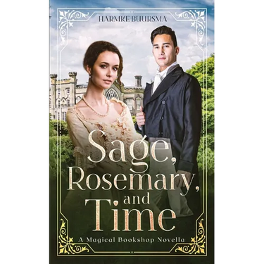Sage, Rosemary, and Time: A Magical Bookshop Novella