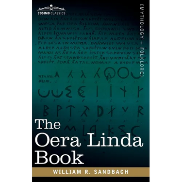 The Oera Linda Book: From a Manuscript of the Thirteenth Century