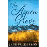 The Aspen Grove