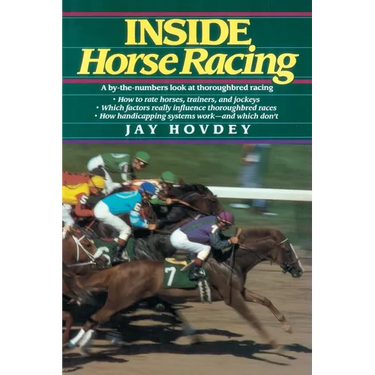 Inside Horse Racing: A By-The-Numbers Look at Thoroughbred Racing