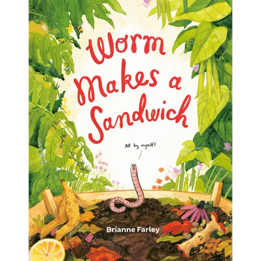 Worm Makes a Sandwich
