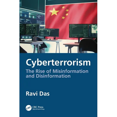 Cyberterrorism: The Rise of Misinformation and Disinformation