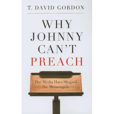 Why Johnny Can't Preach: The Media Have Shaped the Messengers