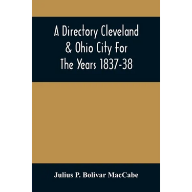 A Directory Cleveland & Ohio City For The Years 1837-38