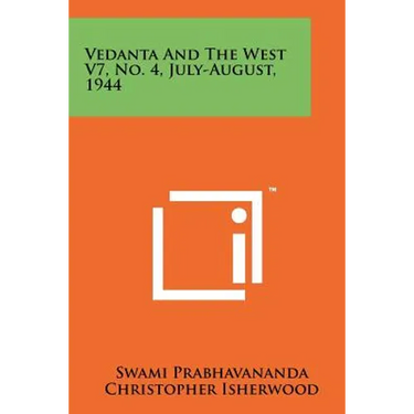 Vedanta and the West V7, No. 4, July-August, 1944