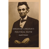 Abraham Lincoln's Political Faith