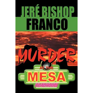 Murder at the Mesa Roadhouse