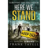 Here We Stand 2: Divided: Surviving The Evacuation