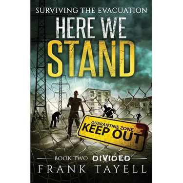 Here We Stand 2: Divided: Surviving The Evacuation
