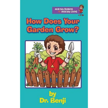 How Does Your Garden Grow