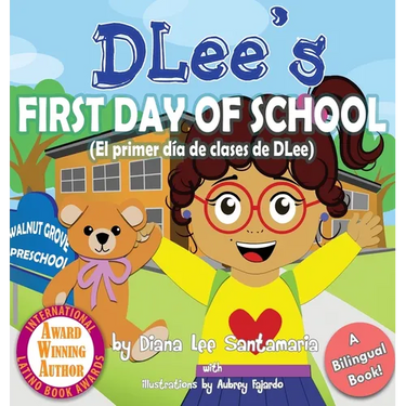 DLee's First Day of School: Bilingual Version