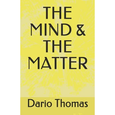 The Mind & the Matter