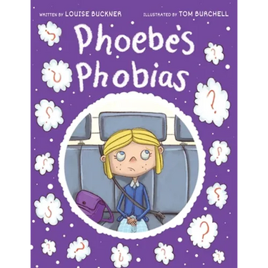 Phoebe's Phobias
