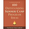 100 Outstanding Summer Camp Program Ideas