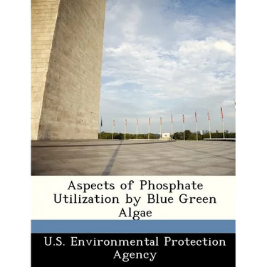 Aspects of Phosphate Utilization by Blue Green Algae