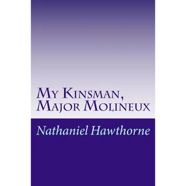 My Kinsman, Major Molineux