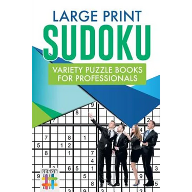 Large Print Sudoku Variety Puzzle Books for Professionals