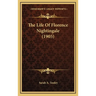 The Life Of Florence Nightingale (1905)