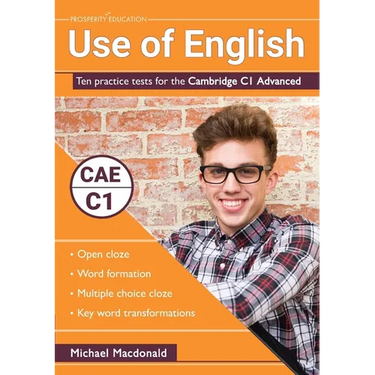 Use of English: Ten practice tests for the Cambridge C1 Advanced