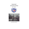 Flying Dustoff: My Journey in Vietnam