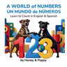 A World of Numbers - Un Mundo de Números: Learn to Count in English and Spanish