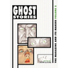 Ghost Stories: The Magazine and Its Makers: Vol 2 the Magazine and Its Makers: Vol 2