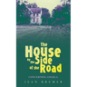 The House by the Side of the Road: Concerning Angela