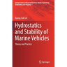 Hydrostatics and Stability of Marine Vehicles: Theory and Practice