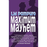 Maximum Mayhem