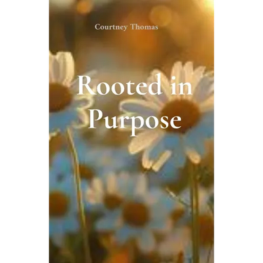 Rooted in Purpose