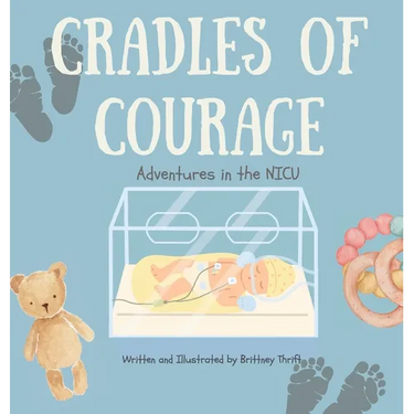 Cradles of Courage: Adventures in the NICU