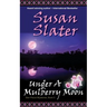 Under A Mulberry Moon: Ben Pecos Mysteries, Book 5