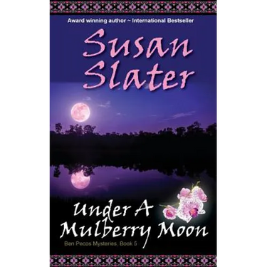 Under A Mulberry Moon: Ben Pecos Mysteries, Book 5