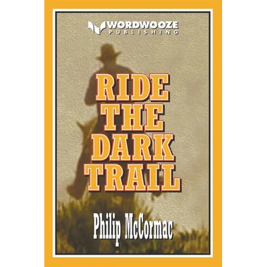 Ride the Dark Trail