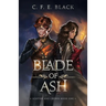 Blade of Ash: Scepter and Crown Book One