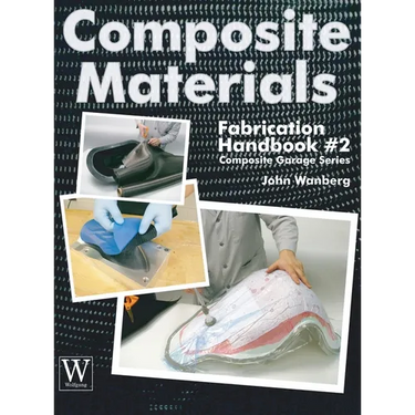 Composite Materials Fabrication Handbook #2