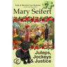 Juleps, Jockeys & Justice