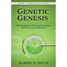 Genetic Genesis: DNA Manipulation of Our Ancient Ancestors From the Original Biblical Text