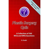 Plastic Surgery Quiz: A Collection of 500 MCQ and EMQ Questions