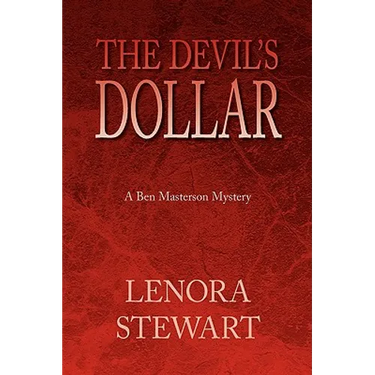 The Devil's Dollar: A Ben Masterson Mystery