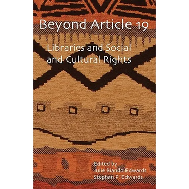 Beyond Article 19: Libraries and Social and Cultural Rights