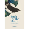 Book of the Heart: A personal history of seeing