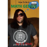 How To Be A Math Genius