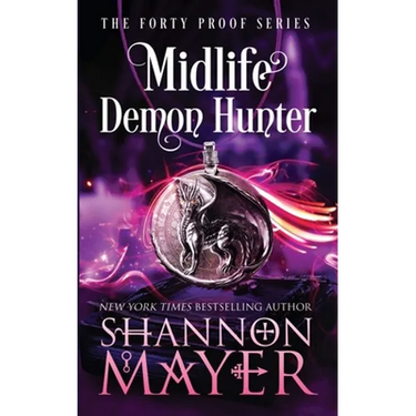 Midlife Demon Hunter: A Paranormal Women's Fiction Novel