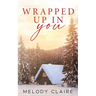 Wrapped Up In You